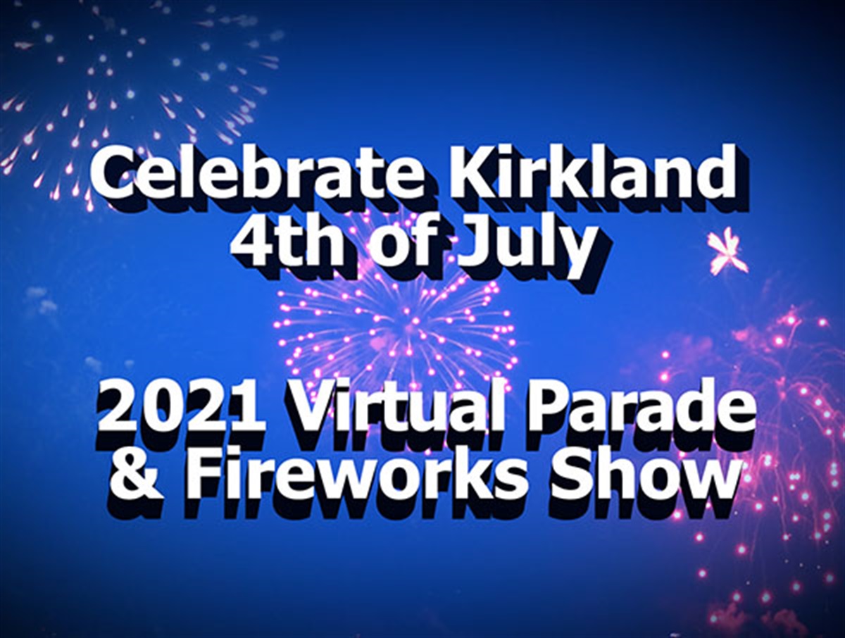 Celebrate Independence Day Virtually with the City of Kirkland City