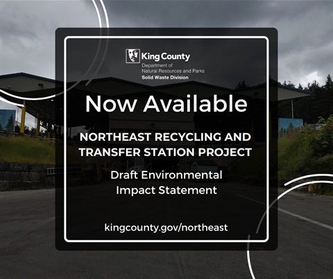 King County Solid Waste Districts graphic announcing DEIS 