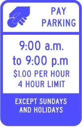 9 am to 9 pm pay parking sign.